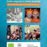The invisible immigrants: Dutch migrants in South Australia